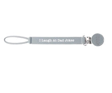 Load image into Gallery viewer, Dad Jokes Pacifier Clip