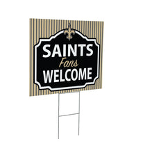 Load image into Gallery viewer, Saints Fans Welcome Yard Sign
