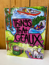 Load image into Gallery viewer, Things That Geaux Hard Cover Book
