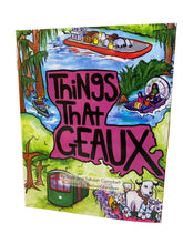 Load image into Gallery viewer, Things That Geaux Hard Cover Book