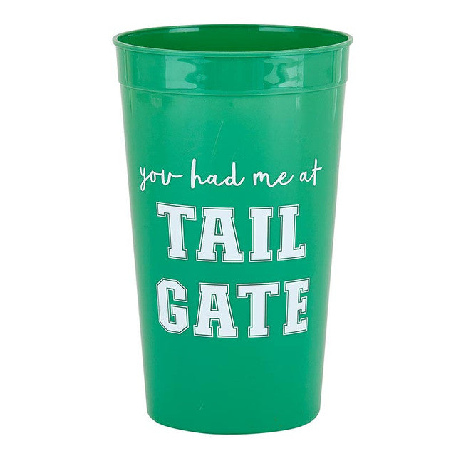 Had Me At Tailgate Stadium Cups