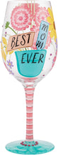 Load image into Gallery viewer, Best Mom Ever Lolita Wine Glass
