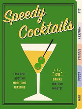 Load image into Gallery viewer, Speedy Cocktails: 120 Drinks Board Book
