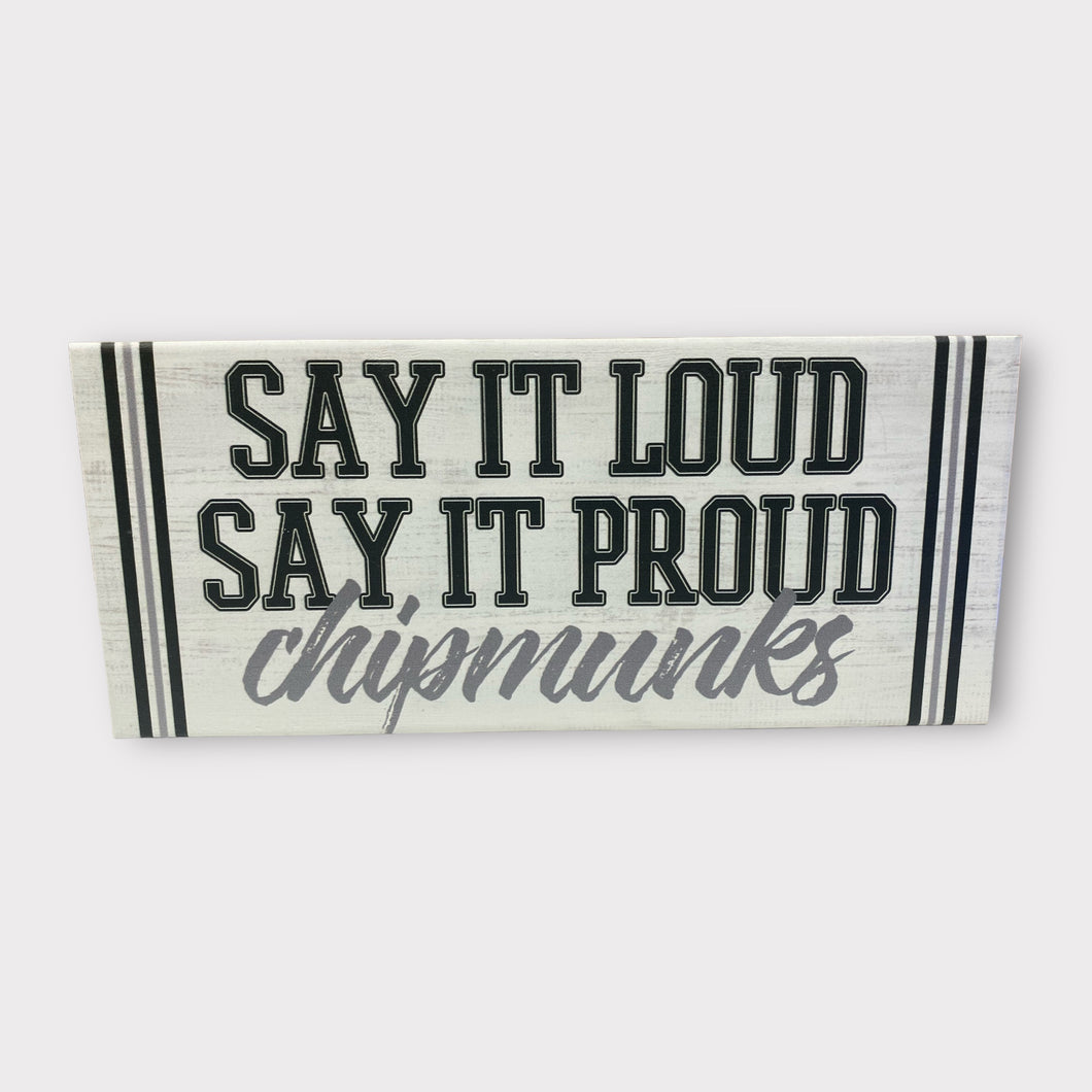 Say It Loud, Say It Proud Wall Plaque