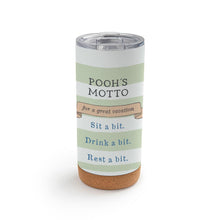 Load image into Gallery viewer, Pooh's Motto for a Great Vacation Tumbler
