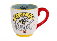 Load image into Gallery viewer, Always Bee Kind Coffee Mug
