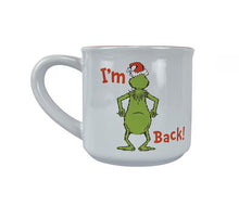 Load image into Gallery viewer, I’m Back Grinch Mug
