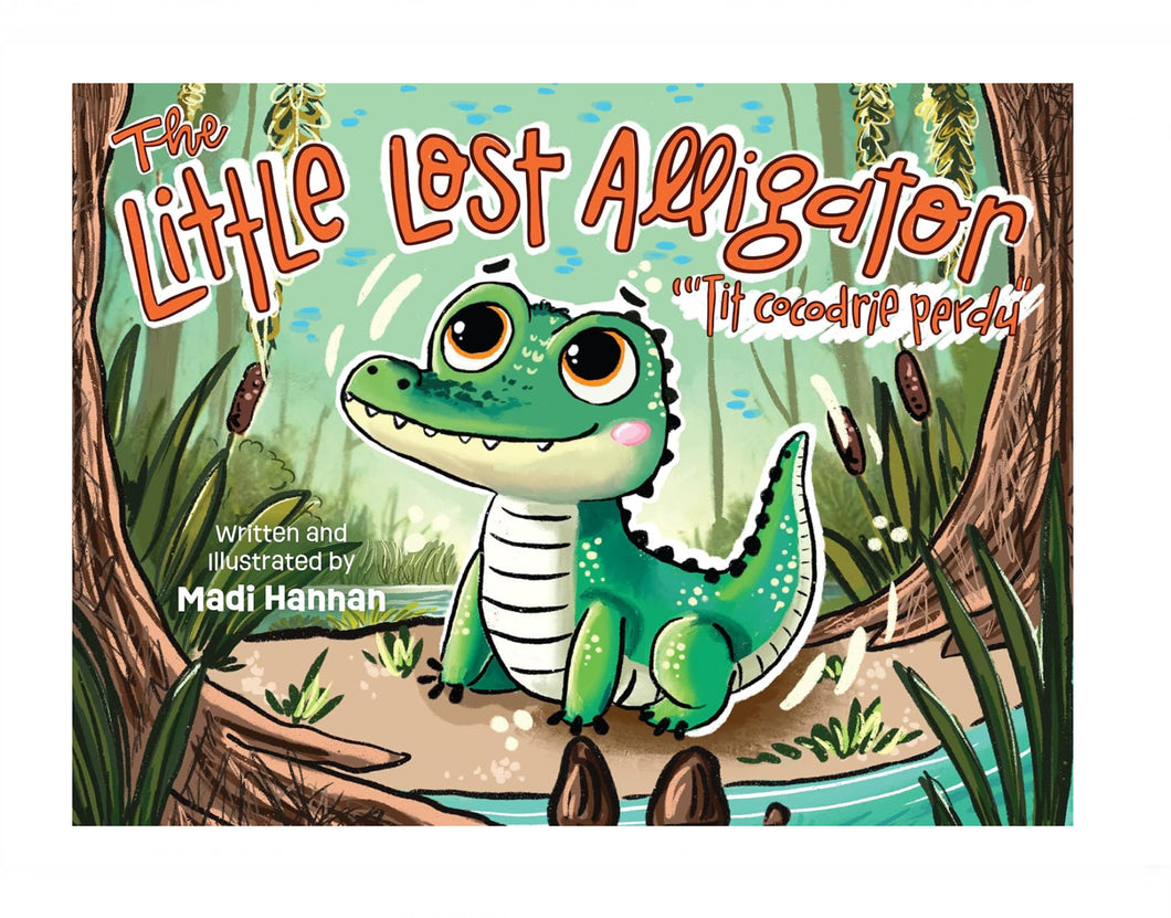 The Little Lost Alligator Hard Cover Book