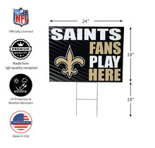 Load image into Gallery viewer, Saints Fans Play Here Yard Sign
