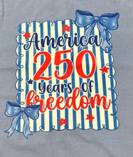 Load image into Gallery viewer, America 250 Tshirt
