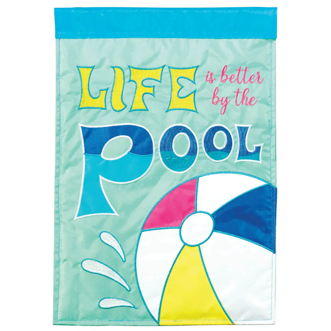 Life Is Better By The Pool Garden Flag