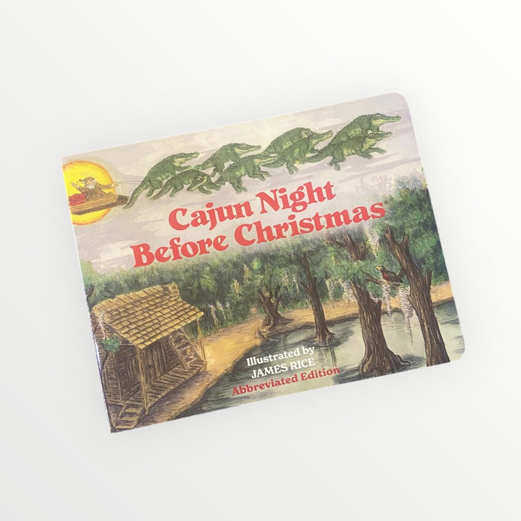 Cajun Night Before Christmas Abbreviated Edition Board Book
