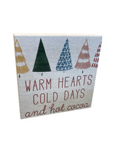 Load image into Gallery viewer, Warm Hearts Cold Days Wooden Block
