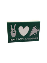 Load image into Gallery viewer, Peace. Love. Chipmunks. Wooden Block Sign
